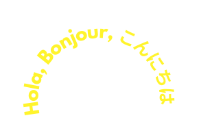 Hola Bonjour こんにちは